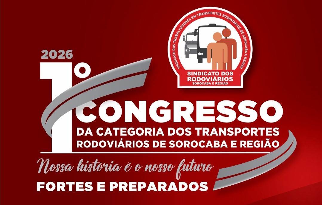 1° Congresso dos Rodoviários de Sorocaba e Região debaterá temas da classe trabalhadora